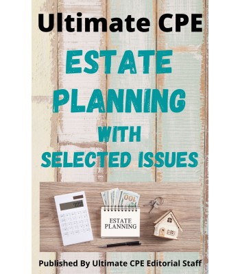 Estate Planning With Selected Issues 2022
